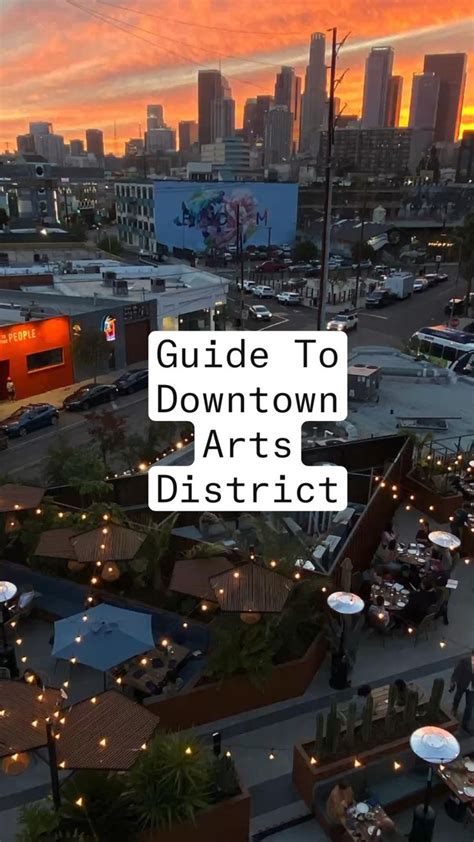 Guide To Downtown Arts District