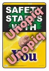 Safety starts with you Poster - Unopiq Products