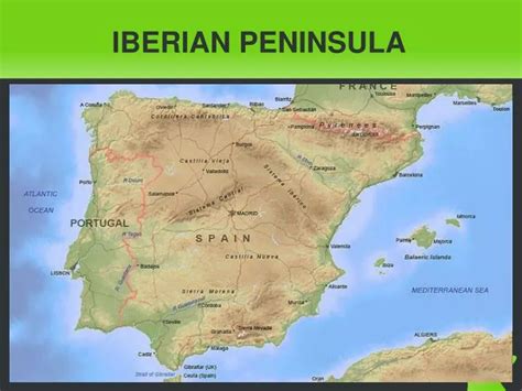 PPT - IBERIAN PENINSULA PowerPoint Presentation, free download - ID:2649441