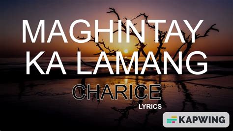 Maghintay ka lamang Charice / maghintay ka lamang lyrics - YouTube