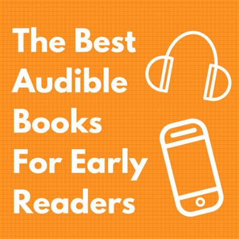 11 of the Best Audible Books For Early Readers