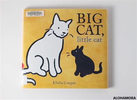 Alohamora: Open a Book: Big Cat, Little Cat gets 4 Stars {picture book, caldecott}