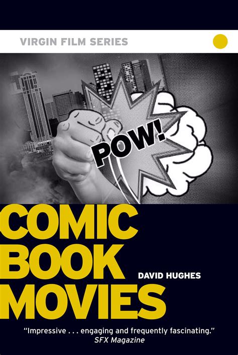 Comic Book Movies - Virgin Film by David Hughes - Penguin Books Australia