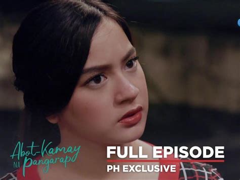 Abot Kamay Na Pangarap: Full Episode 64 (November 18, 2022) - Abot Kamay Na Pangarap - Home ...