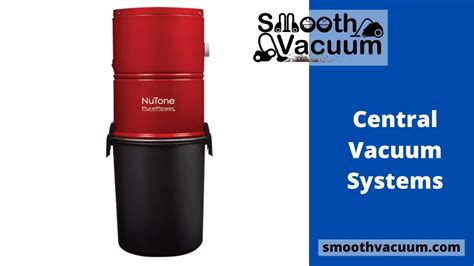 Best 8 Central Vacuum Systems With Powerful Suction - Smoothvacuum