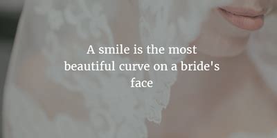 Quotes About Bride Beauty - ShortQuotes.cc