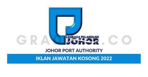 Johor Port Authority • Jawatan Kosong