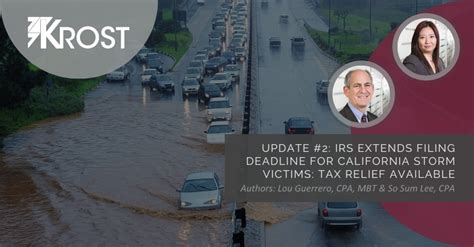 Update #2: IRS Extends Filing Deadline for California Storm Victims: Tax Relief Available ...