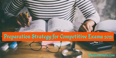 Preparation Strategy for Competitive Exams 2021 - The Germinate