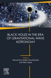 Black Holes in the Era of Gravitational-Wave Astronomy - 1st Edition ...