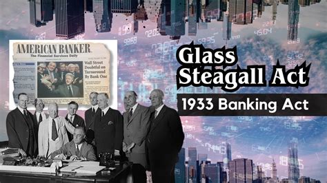 What is the Glass-Steagall Act and why does it matter? - YouTube