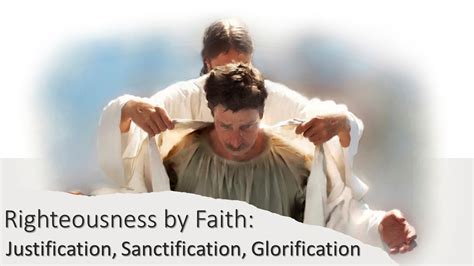 Righteousness by Faith: Justification, Sanctification, Glorification – Till Plains Adventist ...