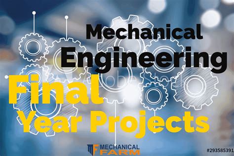 2022 Best Mechanical Engineering Final Year Projects