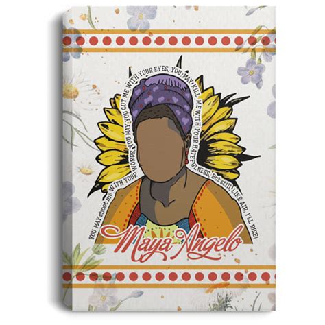 Maya Angelou Still I Rise Phenomenal Women Poster | Maya Angelou Still ...