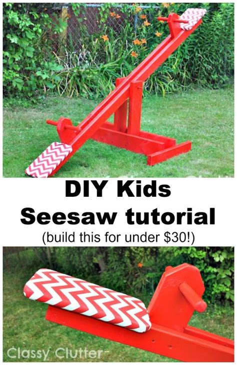 DIY Kids Seesaw for under $30 - Classy Clutter