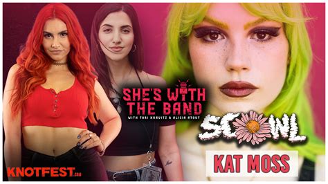 SHE'S WITH THE BAND - Episode 14: Kat Moss (SCOWL) - Knotfest