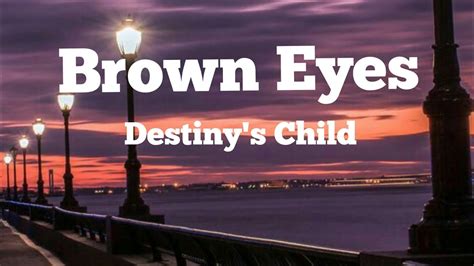 Destiny's Child Brown Eyes Lyrics