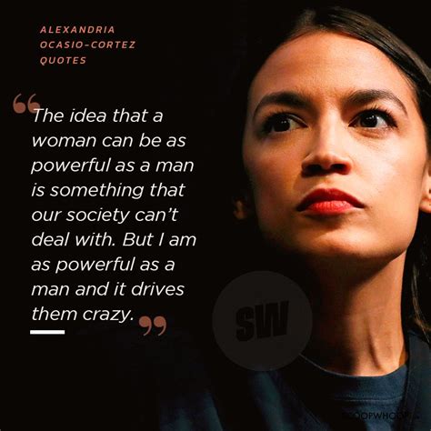 Quotes By Alexandria Ocasio-Cortez