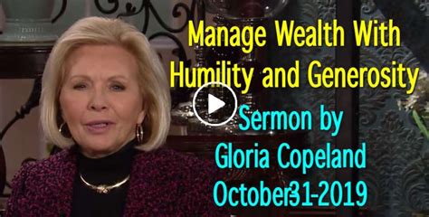 Gloria Copeland (October-31-2019) Sermon: Manage Wealth With Humility and Generosity