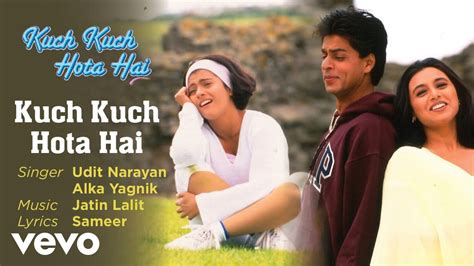 Kuch Kuch Hota Hai - Official Audio Song | Udit Narayan | Alka Yagnik| Jatin Lalit - YouTube