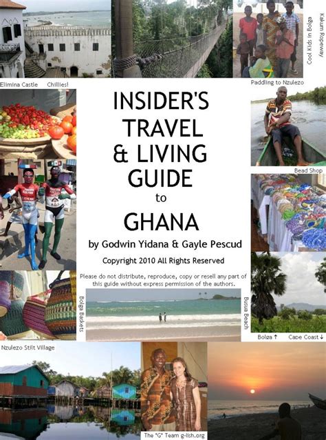 The Insider's Travel & Living Guide to Ghana