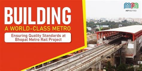 Building a World-Class Metro: Ensuring Quality Standards at Bhopal ...