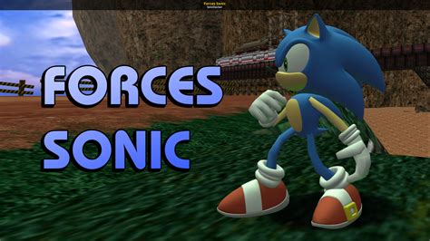 Forces Sonic [Sonic Adventure DX] [Mods]