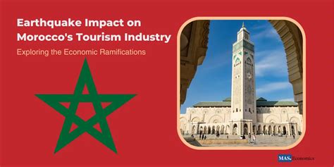 Earthquake Impact on Morocco's Tourism Industry - maseconomics