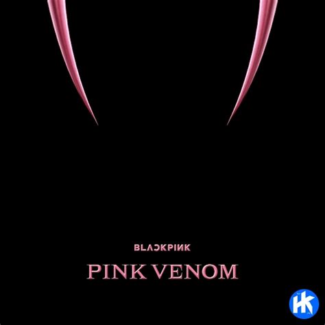 BLACKPINK – Pink Venom MP3 Download - HipHopKit