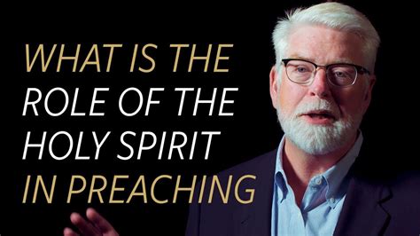 What Is The Role Of The Holy Spirit In Preaching? - Hershael York ...