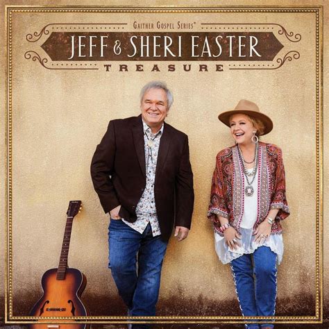 REVIEW: Jeff & Sheri Easter – Treasure – Absolutely Gospel Music