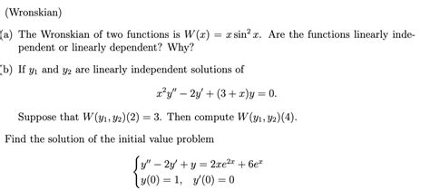 Solved (Wronskian) (a) The Wronskian of two functions is | Chegg.com