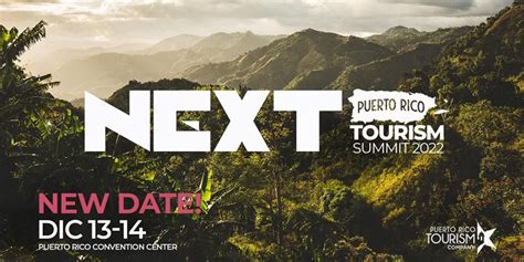 NEXT: Puerto Rico Tourism Summit 2022 | Centro de Convenciones Pedro Rossello, San Juan, PR ...