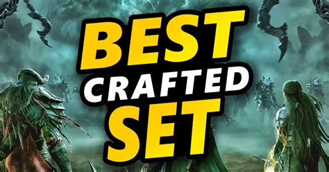 Best Crafted Set in ESO - ESO | Just Loot It by Lucky Ghost