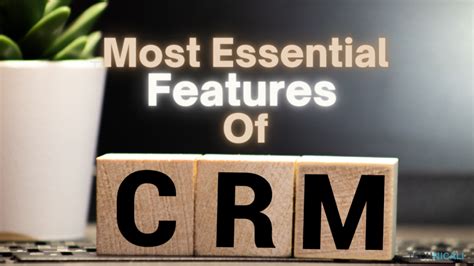 What are the Most Essential CRM Features? - Technicali - Various Tech ...