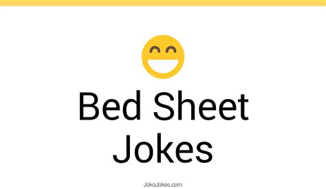 68+ Bed Sheet Jokes And Funny Puns - JokoJokes