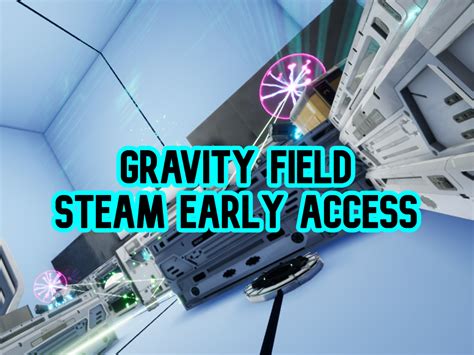 Gravity Field is out on Steam at the Early Access stage! news - IndieDB