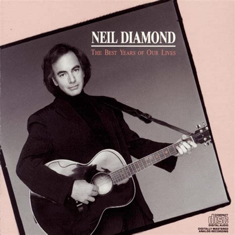 Neil Diamond - The Best Years of Our Lives - Amazon.com Music