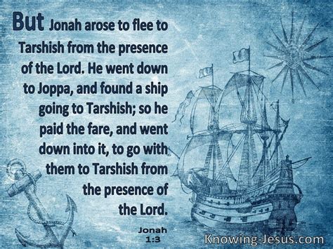 Jonah 1:3 Jonah Arose To Flee To Tarshish From The Presence Of The Lord (blue)