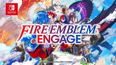 Nintendo Direct: Fire Emblem Engage, New Mainline Entry Arriving 20th January 2023! - Serenes Forest