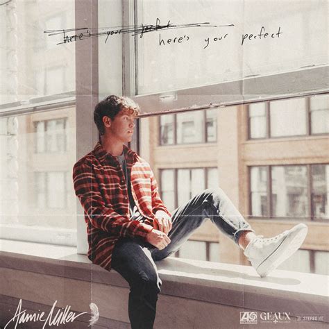 Jamie Miller – Here's Your Perfect Lyrics | Genius Lyrics