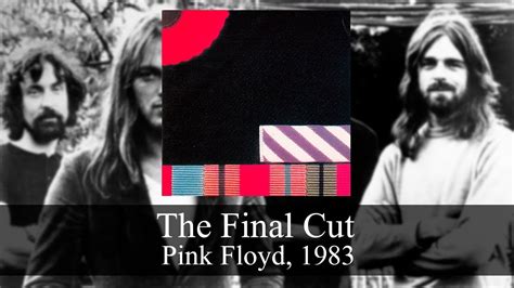 Pink Floyd - The Final Cut - YouTube