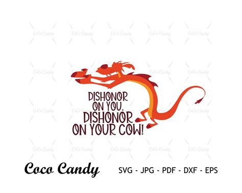 Dishonor on Your Cow Svg Mushu Svg Mulan Svg Quote Svg mulan Quote Svg ...