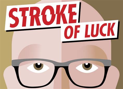 Stroke of Luck Podcast | iampaulfink