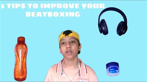 5 TIPS on How to IMPROVE your Beatboxing | Beatboxing Tutorial in Hindi ...