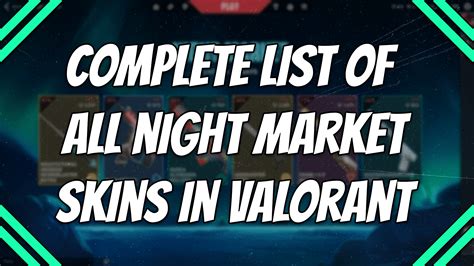 Complete List of All Night Market Skins in Valorant