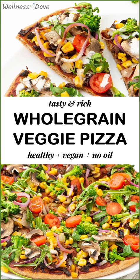 Whole Wheat Veggie Pizza | WellnessDove | Recipe in 2021 | Delicious healthy recipes, Vegan ...