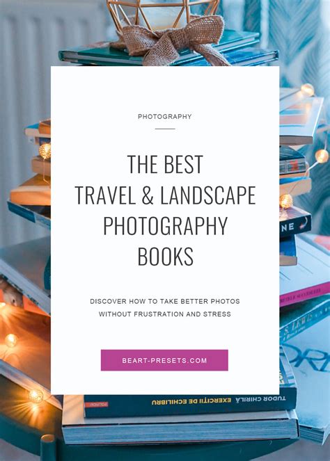 The best travel & landscape photography books [ Update: January 2021 ]