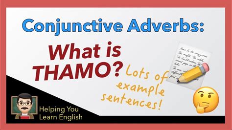 What are Conjunctive Adverbs - What is THAMO? - Acronym, meanings ...