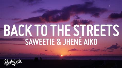 Saweetie - Back to the Streets (Lyrics) ft Jhené Aiko Chords - Chordify